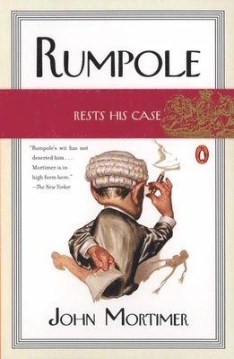 John Mortimer - Rumpole Rests His Case, Häftad