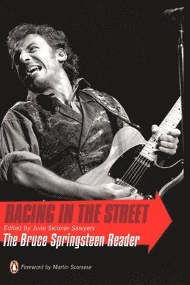 Racing in the Street: The Bruce Springsteen Reader 1