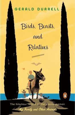 Gerald Durrell - Birds, Beasts, and Relatives, Häftad