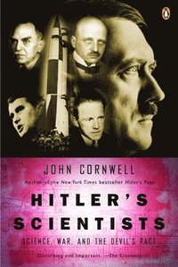 bokomslag Hitler's Scientists: Science, War, and the Devil's Pact