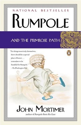 John Mortimer - Rumpole and the Primrose Path, Häftad