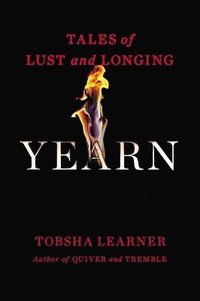 bokomslag Yearn: Tales of Lust and Longing