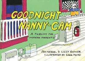Goodnight Nanny-Cam: A Parody for Modern Parents 1