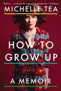 bokomslag How to Grow Up