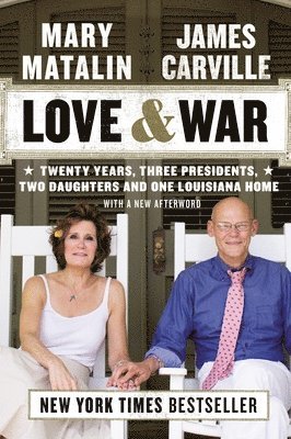 James Carville, Mary Matalin - Love & War, Häftad