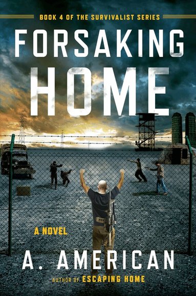 A. American - Forsaking Home, Häftad