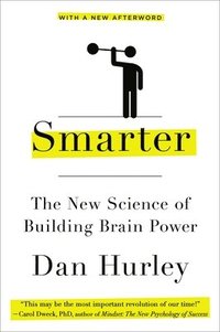 bokomslag Smarter: The New Science of Building Brain Power