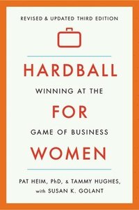 bokomslag Hardball for Women: Winning at the Game of Business