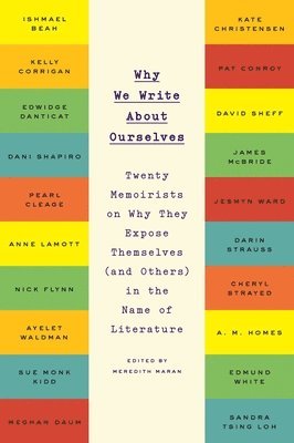 Why We Write About Ourselves 1