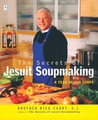 bokomslag The Secrets of Jesuit Soupmaking