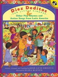 bokomslag Diez Deditos and Other Play Rhymes and Action Songs from Latin America