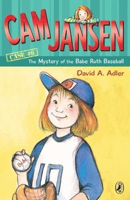 David A. Adler - CAM Jansen: The Mystery of the Babe Ruth Baseball, Häftad