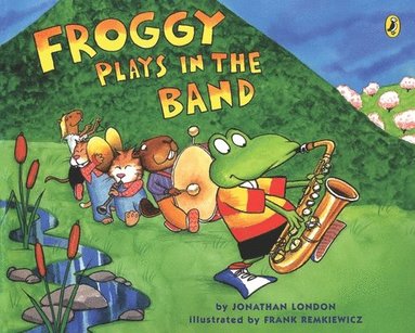 bokomslag Froggy Plays in the Band