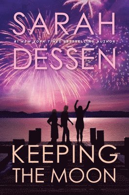 Sarah Dessen - Keeping the Moon, Häftad