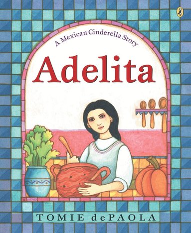 Tomie dePaola - Adelita, Häftad