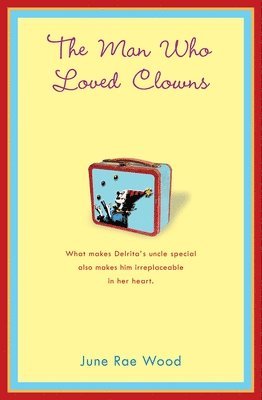 bokomslag The Man Who Loved Clowns