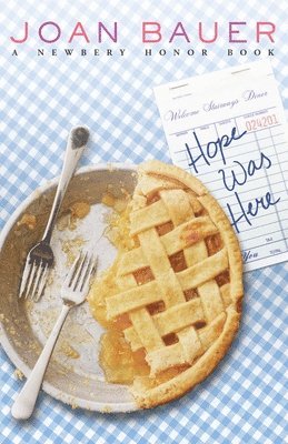 Joan Bauer - Hope Was Here, Häftad