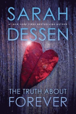 Sarah Dessen - The Truth about Forever, Häftad