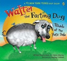 Walter the Farting Dog: Trouble at the Yard Sale 1