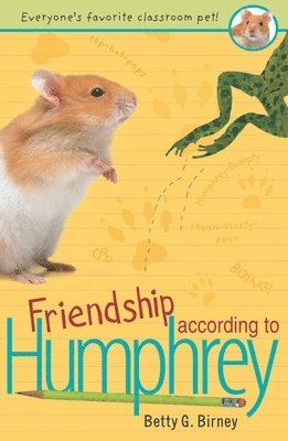 Betty G. Birney - Friendship According to Humphrey, Häftad
