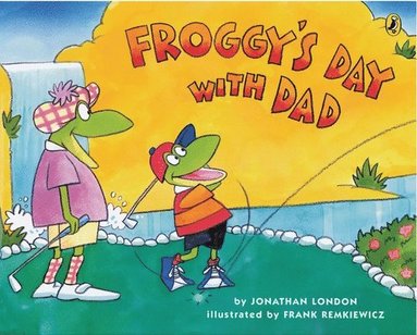 bokomslag Froggy's Day with Dad