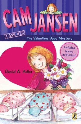 CAM Jansen: CAM Jansen and the Valentine Baby Mystery #25 1