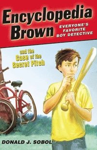 bokomslag Encyclopedia Brown And The Case Of The Secret Pitch