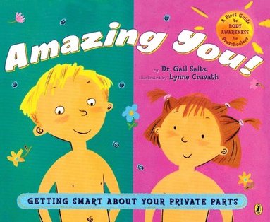 bokomslag Amazing You!: Getting Smart About Your Private Parts