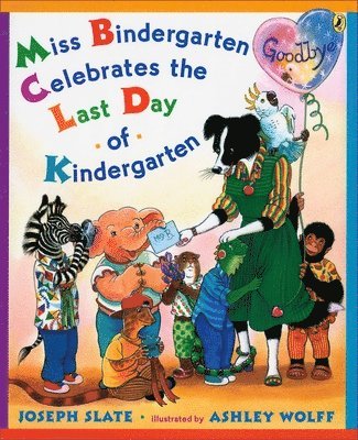 bokomslag Miss Bindergarten Celebrates the Last Day of Kindergarten