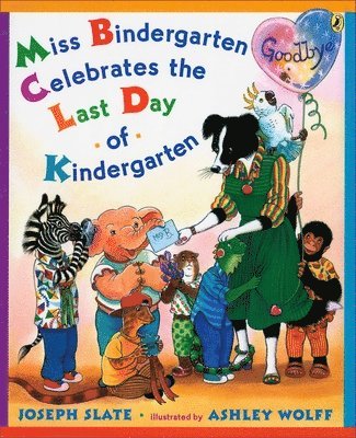 Miss Bindergarten Celebrates the Last Day of Kindergarten 1