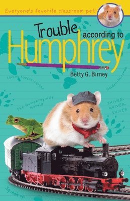 Betty G. Birney - Trouble According to Humphrey, Häftad