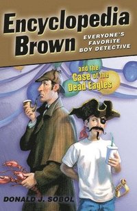 bokomslag Encyclopedia Brown And The Case Of The Dead Eagles