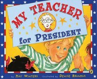 bokomslag My Teacher for President