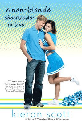 Kieran Scott - A Non-Blonde Cheerleader in Love, Häftad