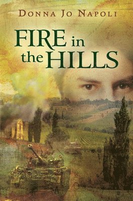 Donna Jo Napoli - Fire in the Hills, Häftad