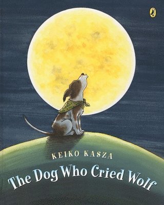bokomslag The Dog Who Cried Wolf