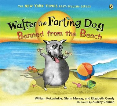 bokomslag Walter the Farting Dog: Banned from the Beach