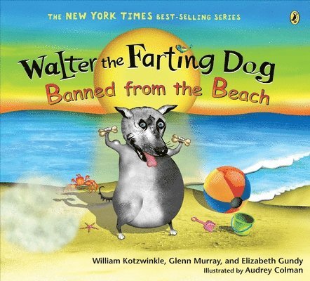 Walter The Farting Dog: Banned From The Beach 1