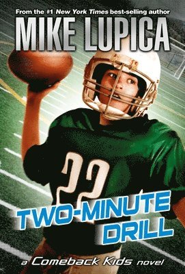 Mike Lupica - Two-Minute Drill, Häftad