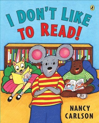 I Don't Like to Read! 1