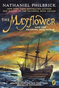 bokomslag The Mayflower and the Pilgrims' New World