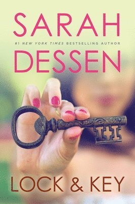 Sarah Dessen - Lock and Key, Häftad