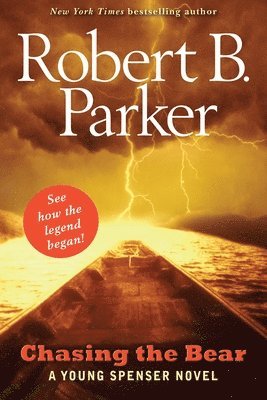 Robert B. Parker - Chasing the Bear, Häftad