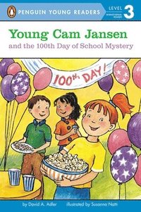bokomslag Young CAM Jansen and the 100th Day of School Mystery