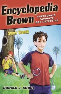 bokomslag Encyclopedia Brown, Super Sleuth