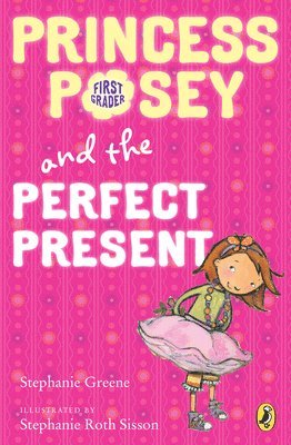 bokomslag Princess Posey and the Perfect Present: Book 2