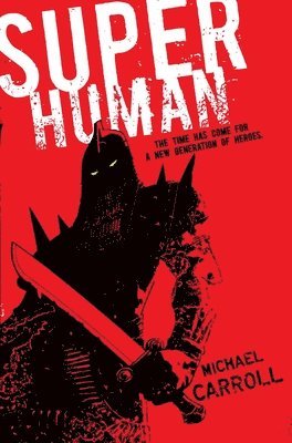 Michael Carroll - Super Human, Häftad