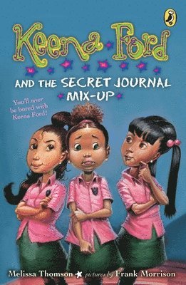 Keena Ford and the Secret Journal Mix-Up 1