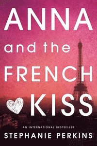 bokomslag Anna and the French Kiss