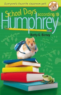 Betty G. Birney - School Days According to Humphrey, Häftad